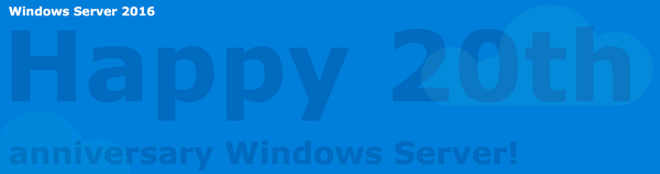 Bon anniversaire Windows Server